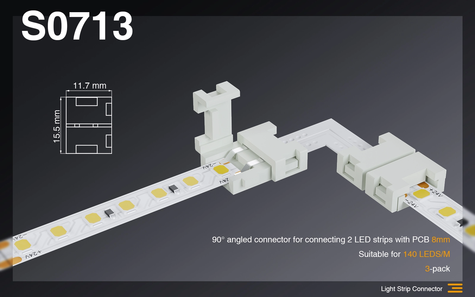 Connettore Agolare 90° per collegare 2 Strisce led  con PCB 8MM/Adatto per 140 LEDS-Connettori Strisce LED-S0713 01-HOOLED